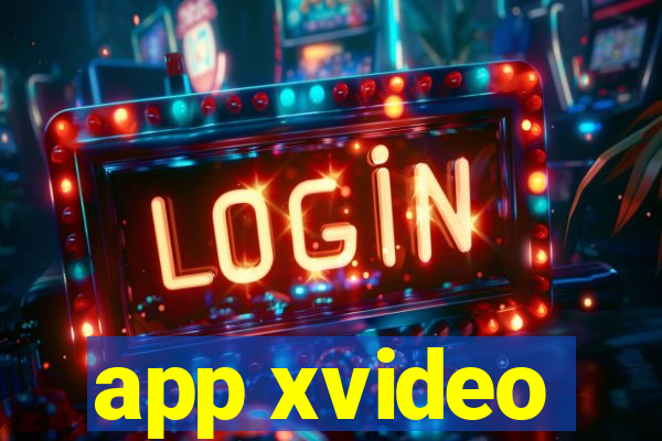 app xvideo